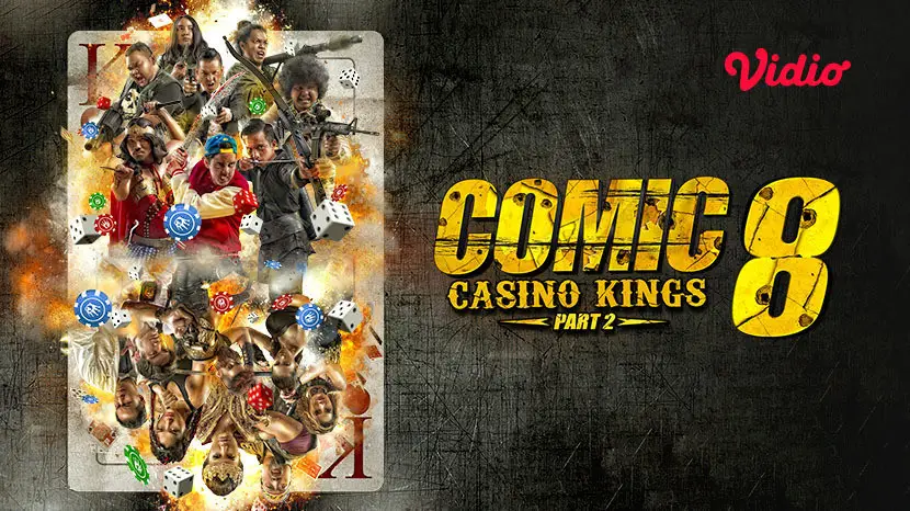 Nonton Film Comic 8: Casino Kings - Part 2 (2016) Sub Indo LK21 INDOXXI Rebahin Movie21